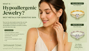 Hypoallergenic Jewelry Explained: The Best Metals for Sensitive Skin
