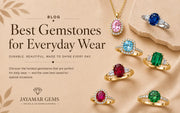 The Best Gemstone Jewelry for Everyday Wear | Jayamar Gems