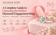 How to Choose the Perfect Diamond Engagement Ring