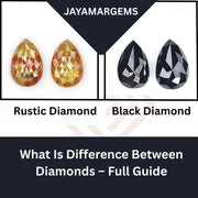 What is a Black Diamond And Rustic Diamond Buying Guide
